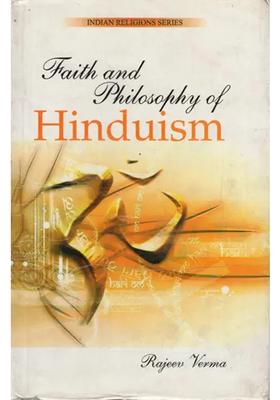 Faith And Philosophy Of Hinduism Indian Religion Series-1