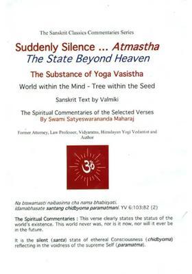 Suddenly Silence Atmastha The State Beyond Heaven The Substance Of Yoga Vasistha - World Within The Mind - Tree Within The Seed
