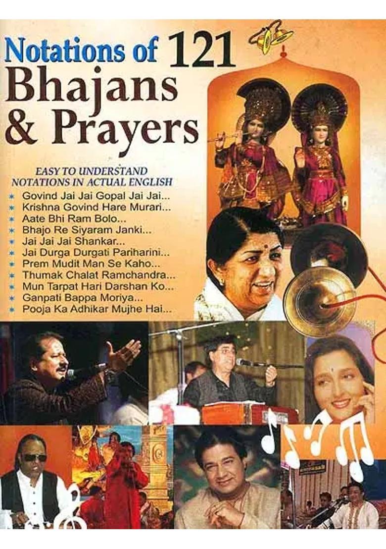 Notations Of 121 Bhajans And Prayers Easy To Understand Notations In Actual English - Indya
