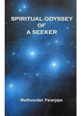 Spiritual Odyssey Of A Seeker
