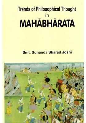Trends Of Philosophical Thought In Mahabharata