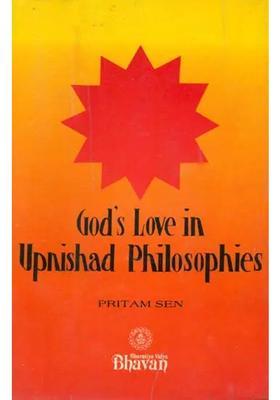 God S Love In Upanishad Philosophies A Rare Book