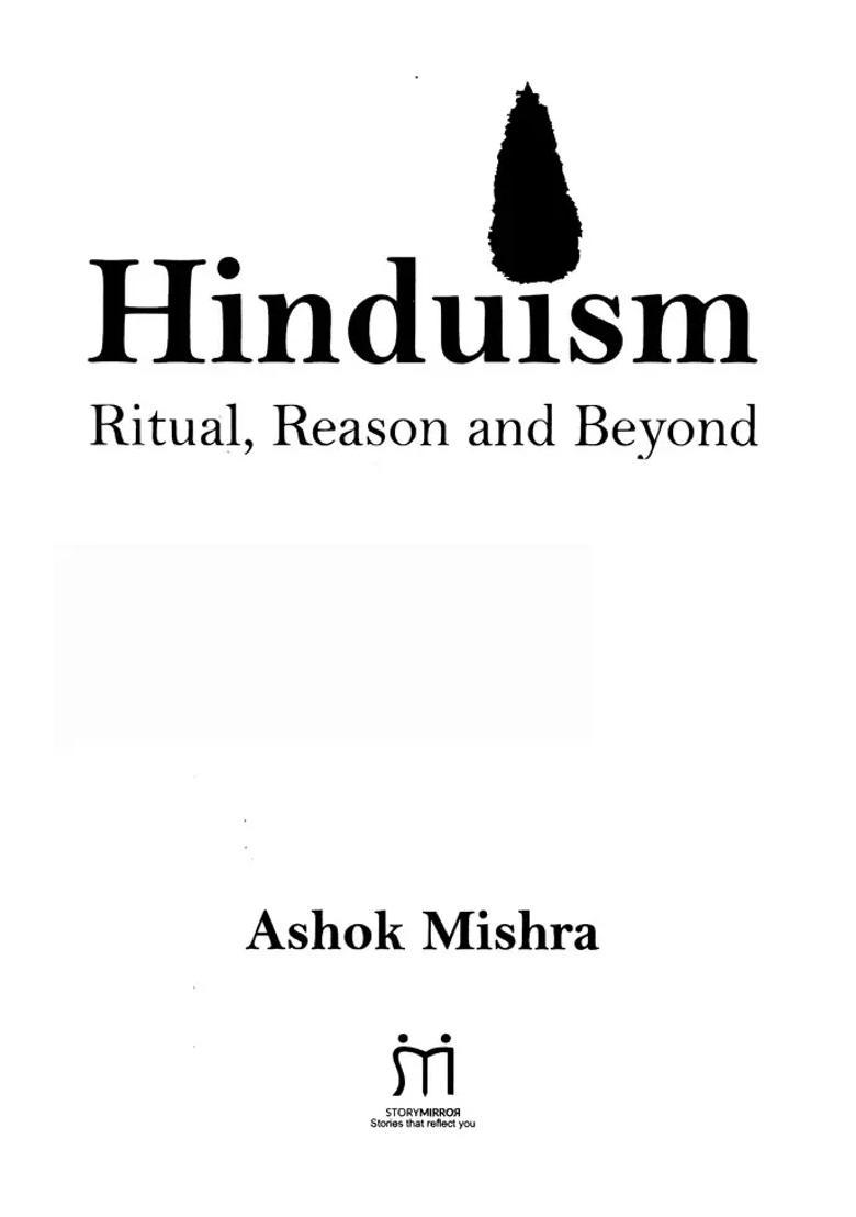 Hinduism- Rituals Reason And Beyond A Journey Through The Evolution Of 5000 Year Old Traditions - Indya