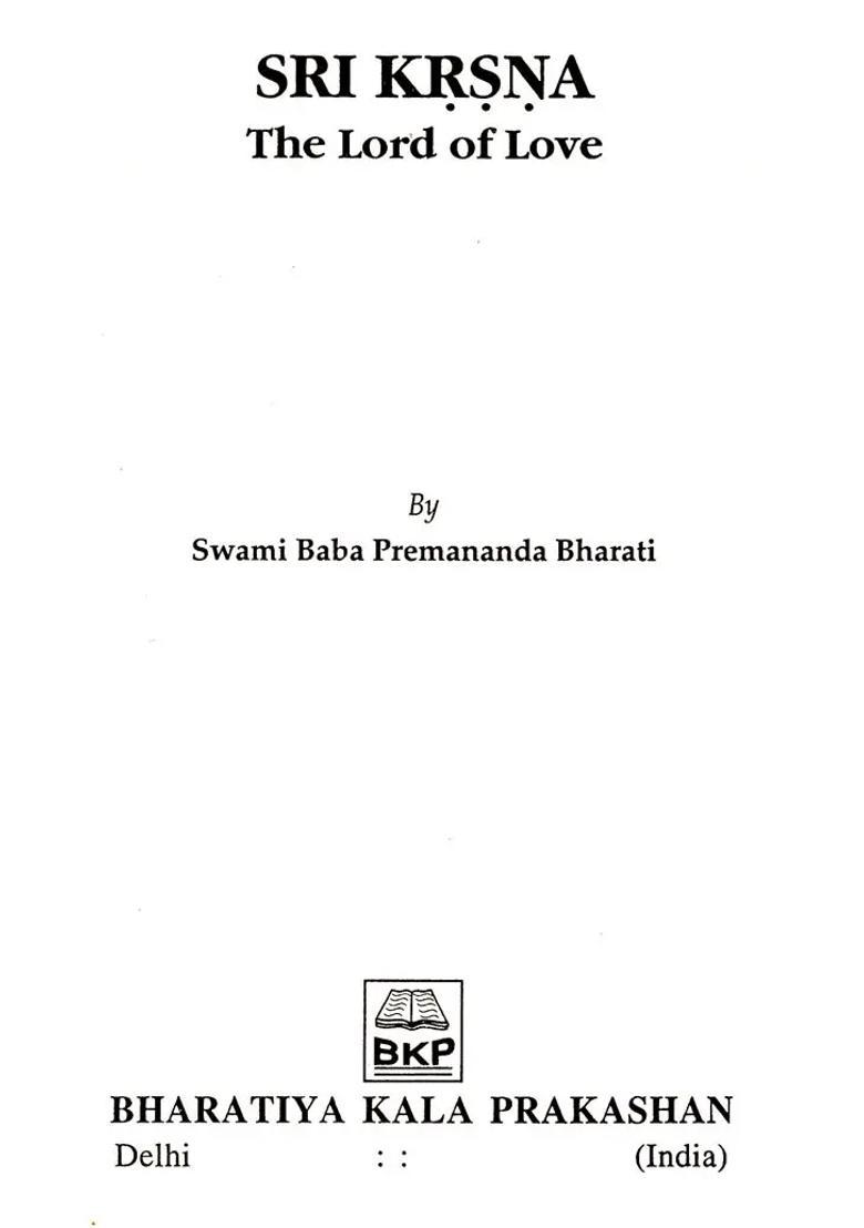 Sri Krsna- The Lord Of Love - Indya