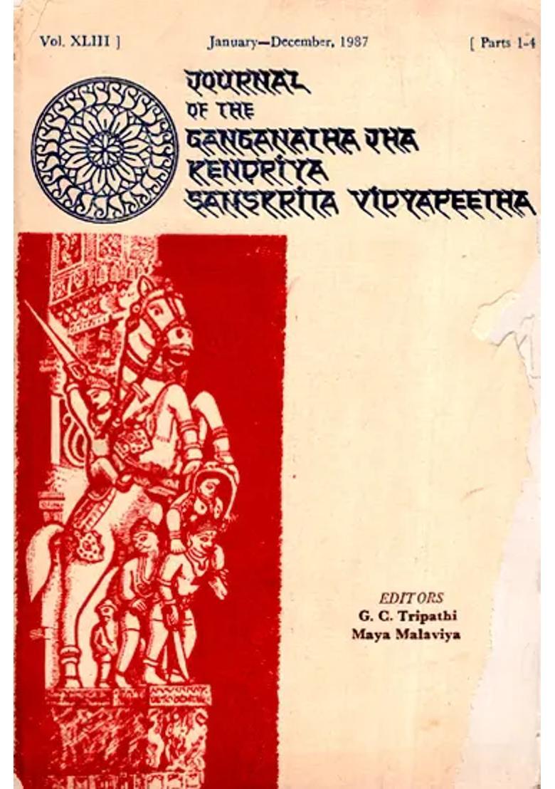 The Journal Of The Ganganath Jha Kendriya Sanskrita Vidyapeetha Vol-Xlii January December 1987 Parts 1-4 An Old And Rare Book - Indya