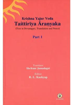 Taittiriya Aranyaka Krishna Yajur Veda Text In Devanagari Translation And Notes