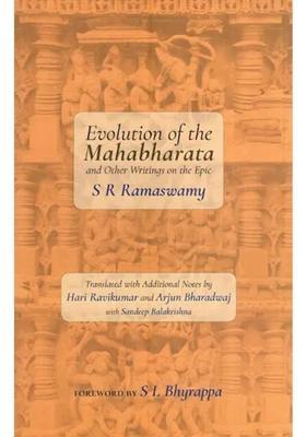 Evolution Of The Mahabharata And Other Writings On The Epic By S. R. Ramaswamy