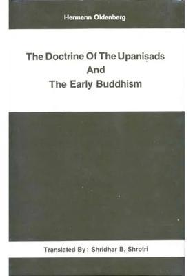 The Doctrine Of The Upanisads And The Early Buddhism
