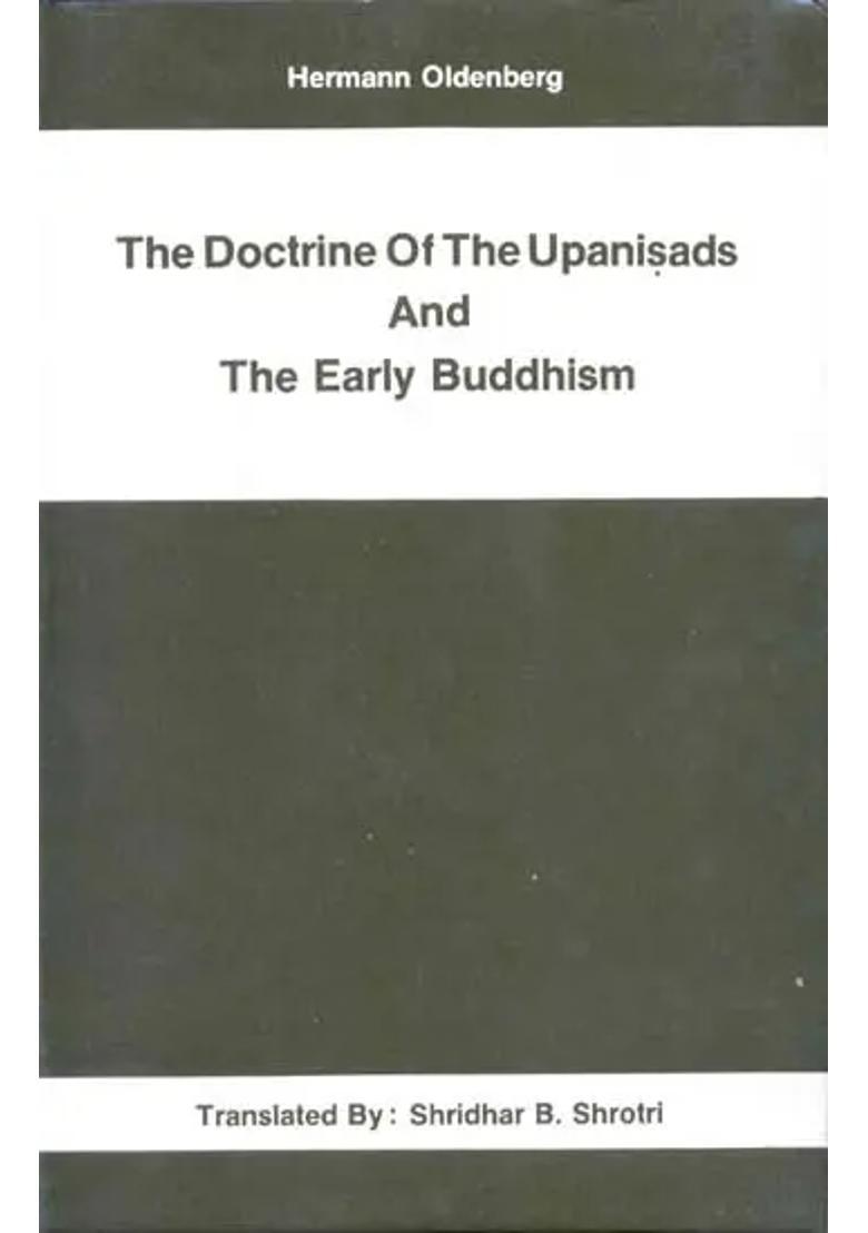 The Doctrine Of The Upanisads And The Early Buddhism - Indya