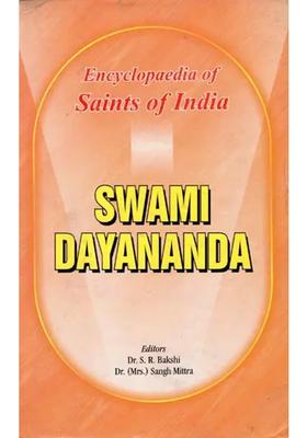 Swami Dayananda- Encyclopaedia Of Saints Of India Part-6