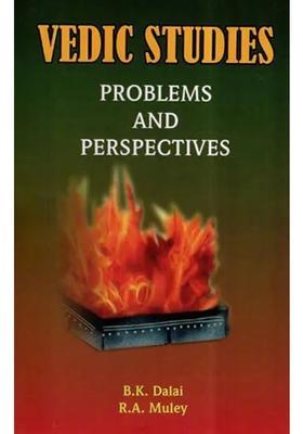 Vedic Studies- Problems And Perspectives