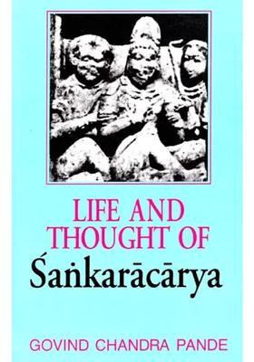 Life And Thought Of Sankaracarya Shankaracharya An Old And Rare Book