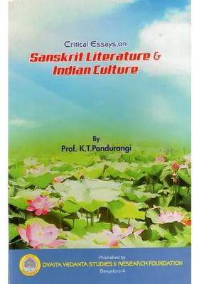 Critical Essays On Sanskrit Literature & Indian Culture