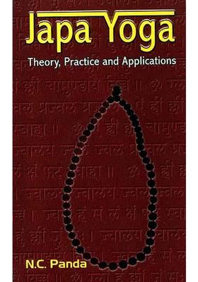 Japa Yoga Mantra Yoga Theory Practice And Applications
