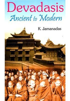 Devadasis - Ancient To Modern