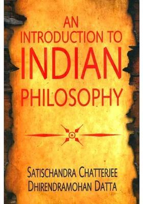 An Introduction To Indian Philosophy