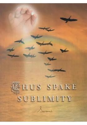Thus Spake Sublimity Part-I