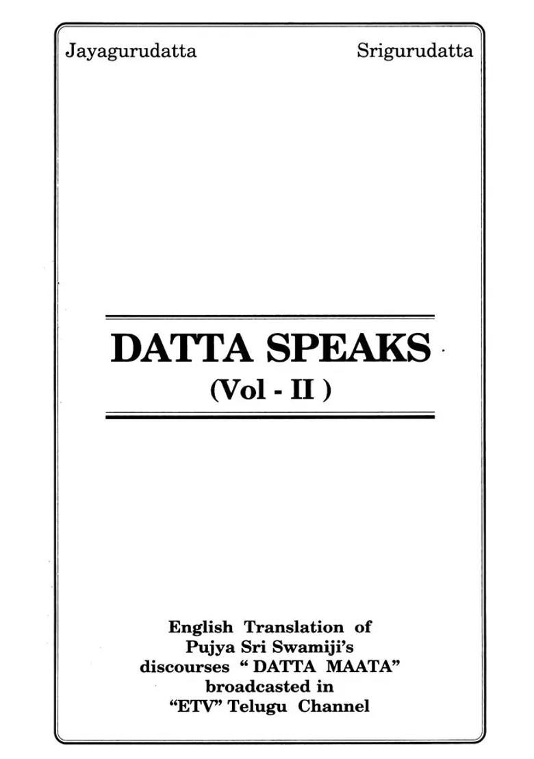 Datta Speaks- Part-2 English Translation Of Pujya Sri Swamiji