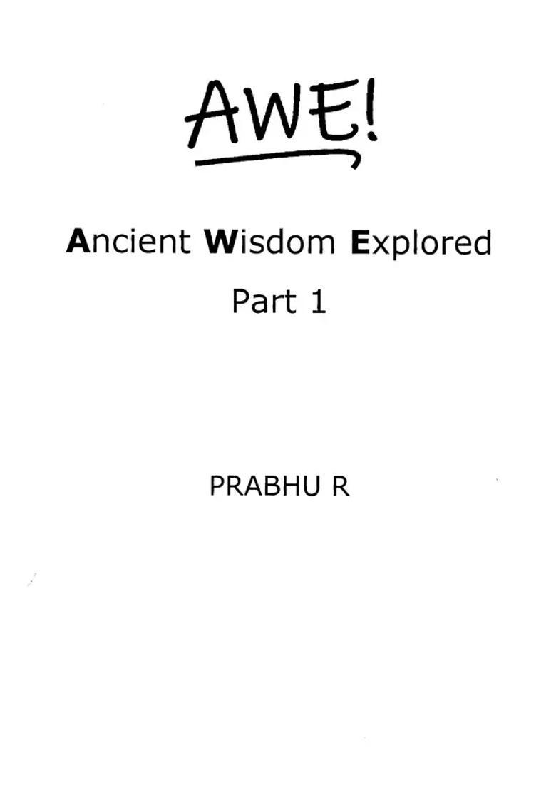 Ancient Wisdom Explored Part- 1 - Indya