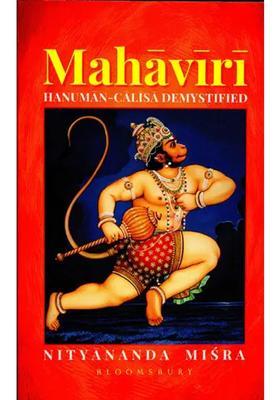 Mahaviri Hanuman-Calisa Demystified Commentary On Hanuman Chalisa