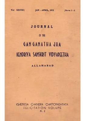Journal Of The Ganganatha Jha Kendriya Sanskrit Vidyapeetha Vol. Xxviii Part 1-2 Jan-April 1972 An Old & Rare Book