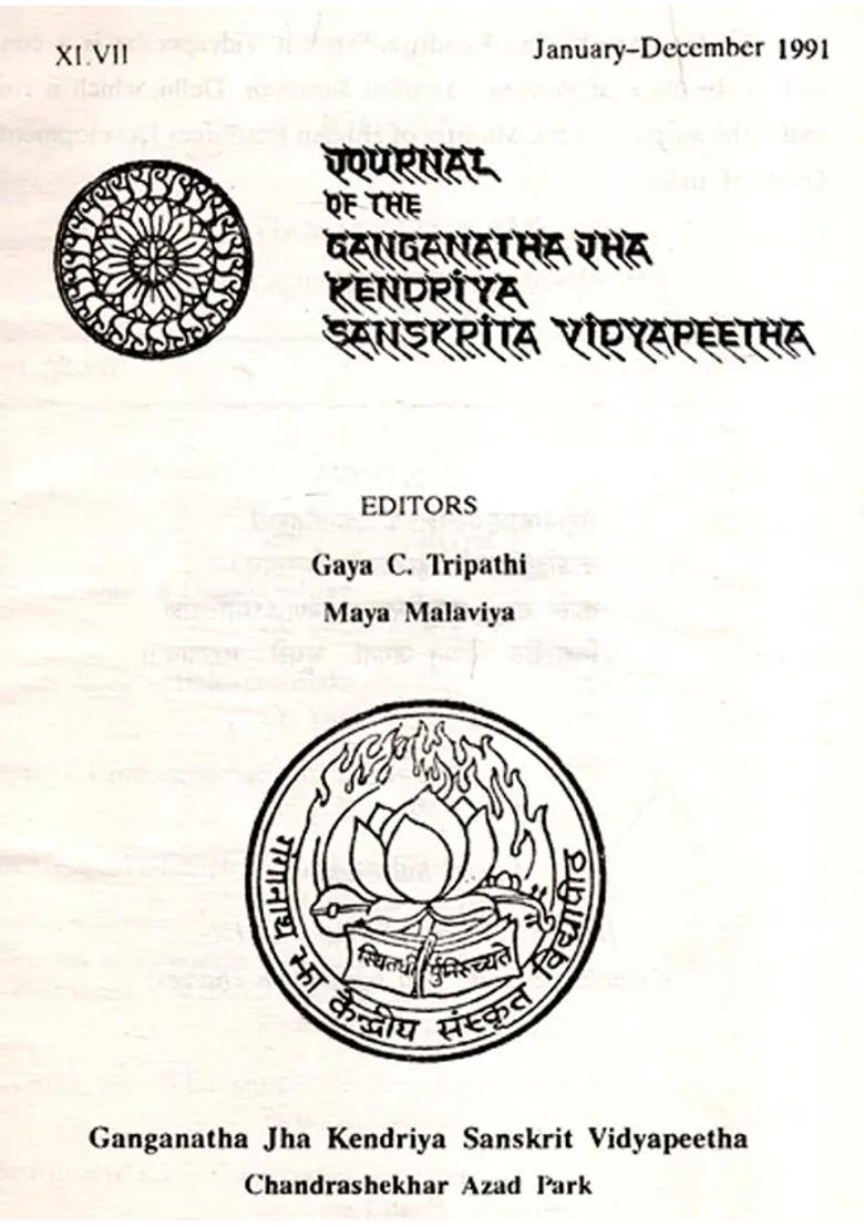 The Journal Of The Ganganath Jha Kendriya Sanskrita Vidyapeetha Vol-Xi.Vii January-December 1991 Parts 1-4 An Old And Rare Book - Indya