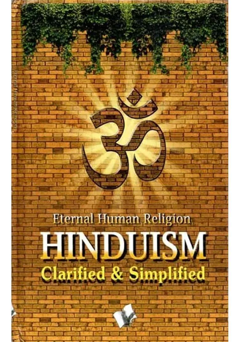 Hinduism Clarified & Simplilfied - Indya