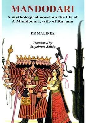 Mandodari A Mythological Novel On The Life Of Mandodari Wife Of Ravana