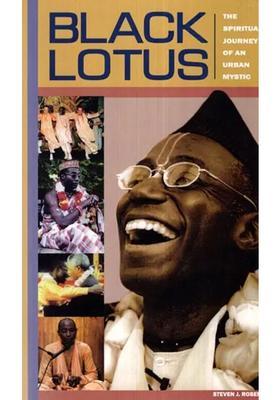 Black Lotus The Spiritual Journey Of An Urban Mystic