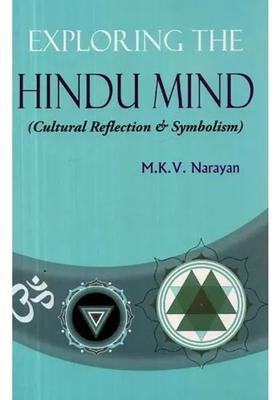 Exploring The Hindu Mind Cultural Reflection & Symbolism