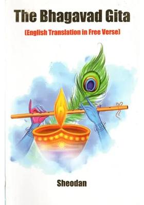 The Bhagavad Gita English Translation In Free Verse