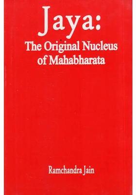 Jaya The Original Nucleus Of Mahabharata An Old And Rare Book