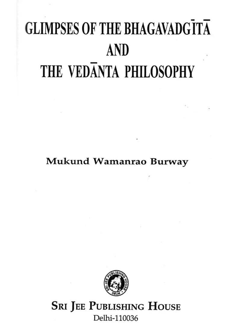 Glimpses Of The Bhagavadgita And The Vedanta Philosophy - Indya
