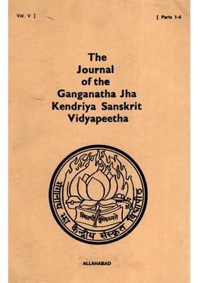 The Journal Of The Ganganath Jha Kendriya Sanskrit Vidyapeetha Vol- V Parts 1-4 An Old And Rare Book