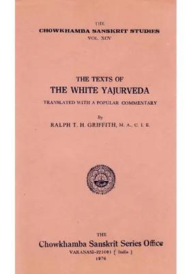 The Texts Of The White Yajurveda An Old And Rare Book