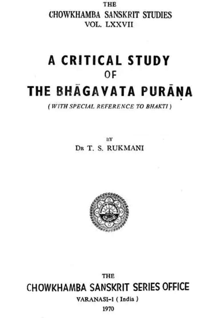 A Critical Study Of The Bhagavata Purana - With Special Reference To Bhakti An Old And Rare Book - Indya