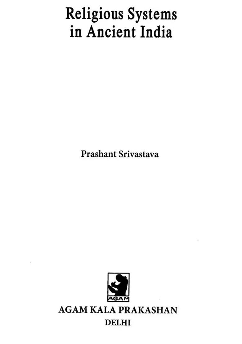 Religious Systems In Ancient India - Indya