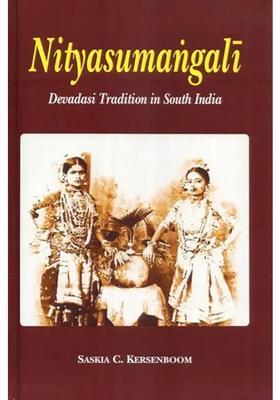 Nityasumangali Devadasi Tradition In South India