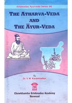 The Atharvaveda And The Ayurveda