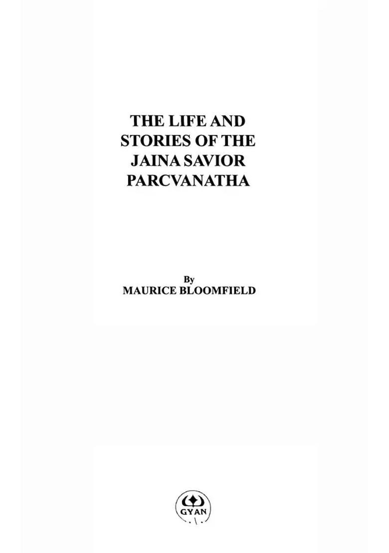 The Life And Stories Of The Jaina Savior Parcvanatha - Indya