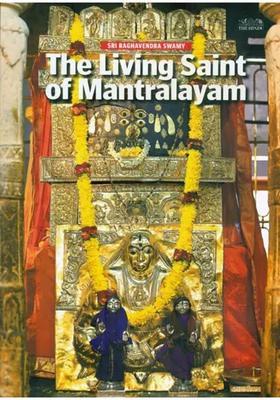 The Living Saint Of Mantralayam