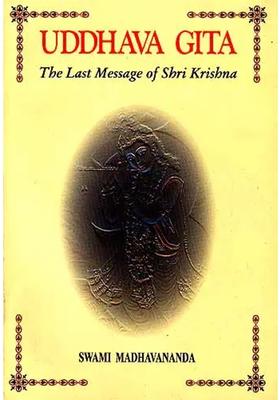Uddhava Gita The Last Message Of Shri Krishna