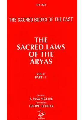 The Sacred Laws Of The Aryas - As Taught In The School Of Apastamba Gautama Vasishtha And Baudhayana Vol-Ii Part-I