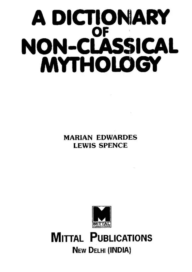 A Dictionary Of Non-Classical Mythology - Indya