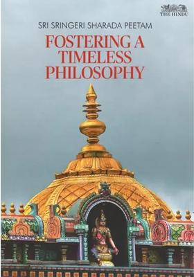 Sri Sringeri Sharada Peetam Fostering A Timeless Philosophy