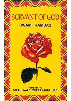 Servant Of God Sayings Of A Self-Realised Sage Swami Ramdas