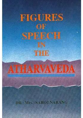 Figures Of Speech In The Atharvaveda