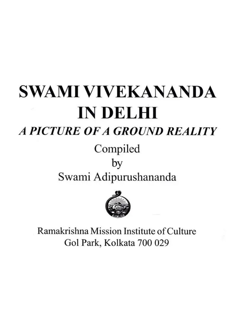 Swami Vivekananda In Delhi A Picture Of A Ground Reality - Indya