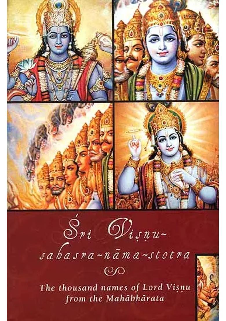Sri Vishnu-Sahasra-Nama-Stotra The Thousand Names Of Lord Vishnu From The Mahabharata - Indya