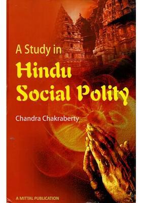 A Study In Hindu Social Polity
